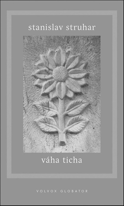 Váha ticha - Stanislav Struhar