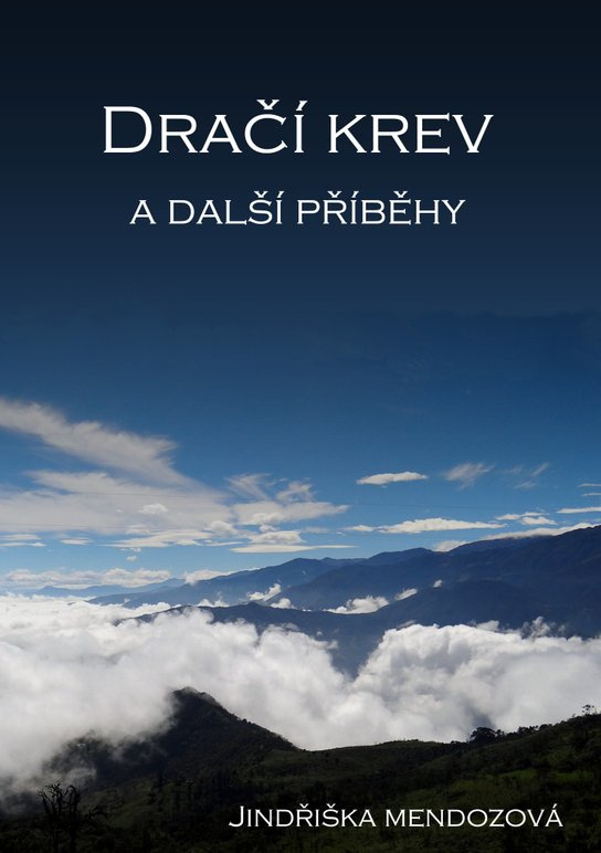 Dračí krev - Jindřiška Mendozová