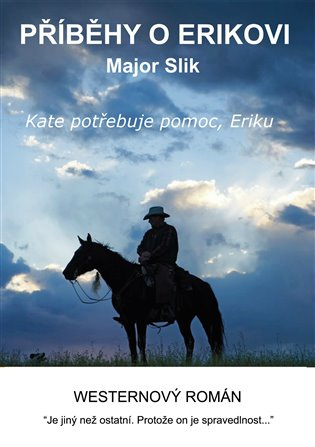 Příběhy o Erikovi - Major Slik