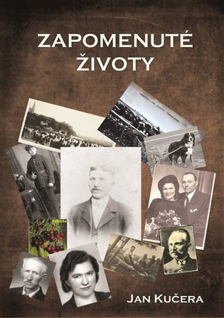 Zapomenuté životy - Jan Kučera