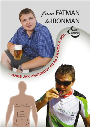 From fatman to ironman - Cathy Clamshell