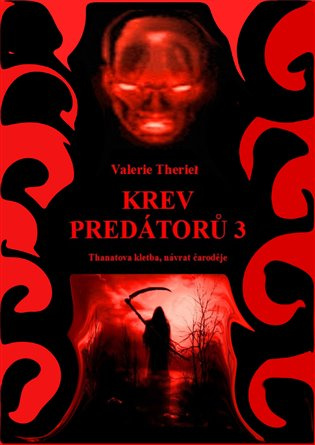 Krev predátorů 3 - Valerie Theriel