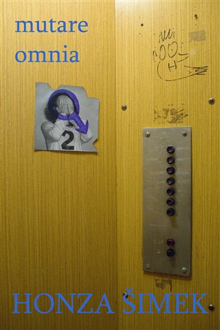 Mutare omnia - Honza Šimek