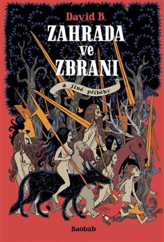 Zahrada ve zbrani - David B.