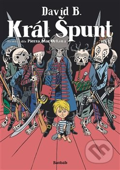 Král Špunt - David B.