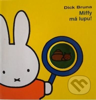 Miffy má lupu! - Dick Bruna - kniha z kategorie Pro děti