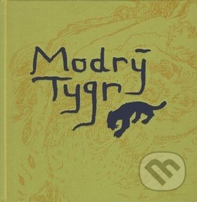 Modrý tygr - Juraj Horváth, Tereza Horvathová