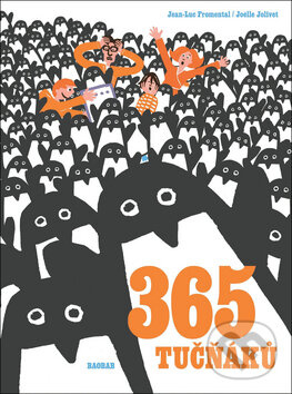 365 tučňáků - Jean-Luc Fromental - kniha z kategorie Rozprávky