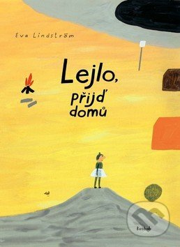Lejlo, přijď domů - Eva Lindström