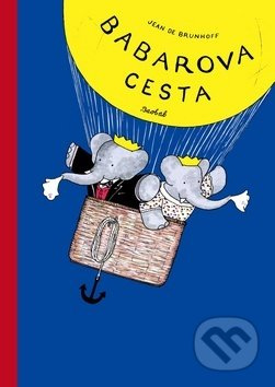 Babarova cesta - Jean de Brunhoff