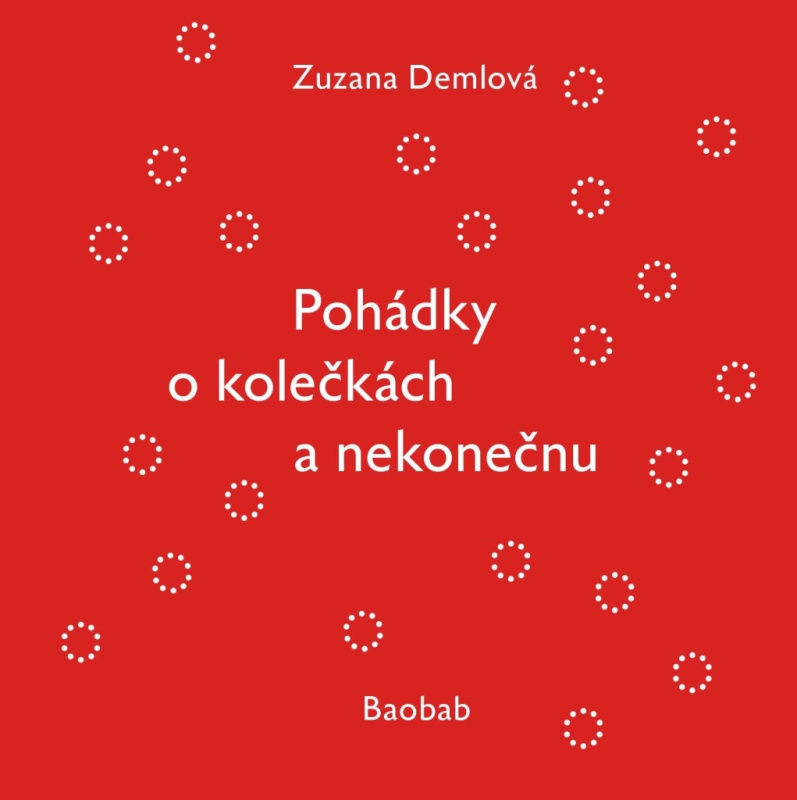Pohádky o kolečkách a nekonečnu - Zuzana Demlová - kniha z kategorie Naučné knihy