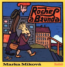 Roches a Bžunda - Marka Míková