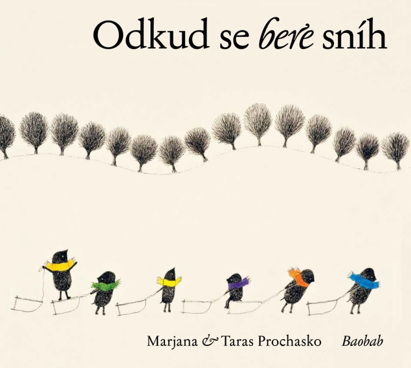 Odkud se bere sníh - Taras Prochasko, Marjana Prochasko