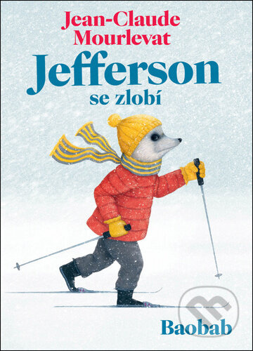 Jefferson se zlobí - Jean-Claude Mourlevat