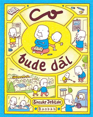 Co bude dál - Shinsuke Yoshitake - kniha z kategorie Beletrie pro děti