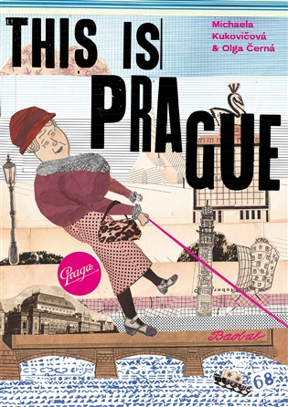 This is Prague - Olga Černá, Michaela Kukovičová (ilustrátor) - kniha z kategorie Sprievodcovia Európou