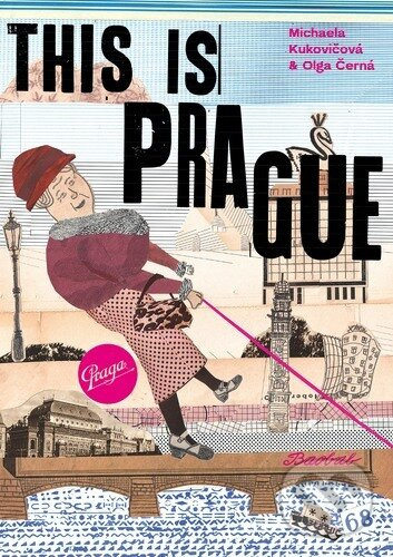 This is Prague - Olga Černá, Michaela Kukovičová (ilustrátor) - kniha z kategorie Sprievodcovia Európou