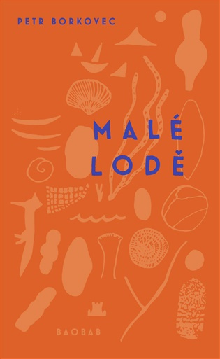 Malé lodě -  Petr Borkovec