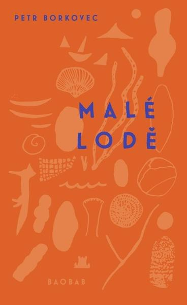 Malé lodě -  Petr Borkovec