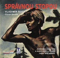 Správnou stopou - Vladimír Rogl