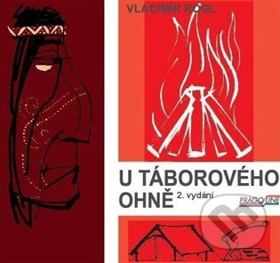 U táborového ohně - Vladimír Rogl
