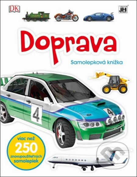 Samolepková knižka: Doprava (viac než 250 znovupoužiteľných samolepiek) - kniha z kategorie Samolepky