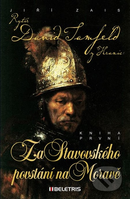 Za Stavovského povstání na Moravě 1 - Jiří Zais