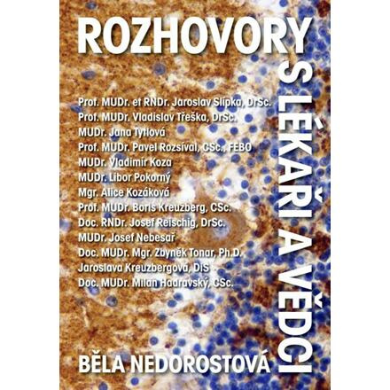 Rozhovory s lékaři a vědci