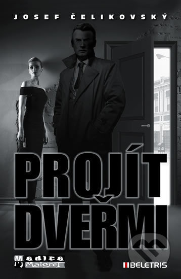 Projít dveřmi - Josef Čelikovský