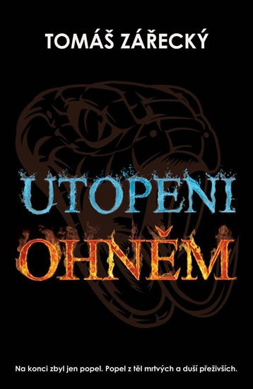 Utopeni ohněm BELETRIS Production s.r.o.