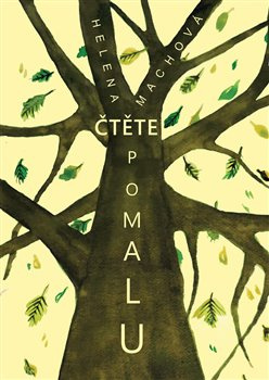 Čtěte pomalu - Helena Machová