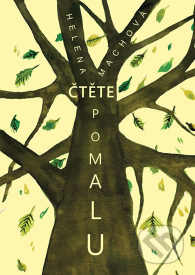 Čtěte pomalu - Helena Machová