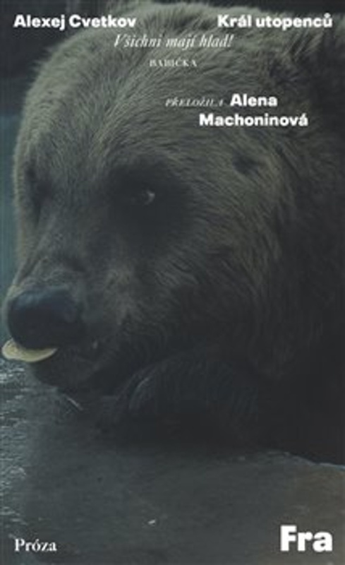 Král utopenců - Alexej Cvetkov