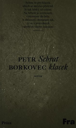 Sebrat klacek - Petr Borkovec