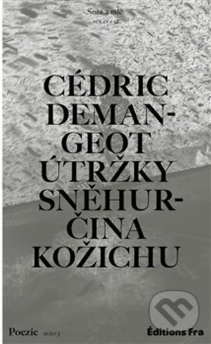 Útržky Sněhurčina kožichu - Cédric Demangeot