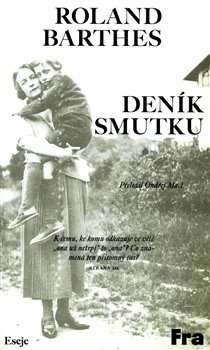 Deník smutku - Roland Barthes