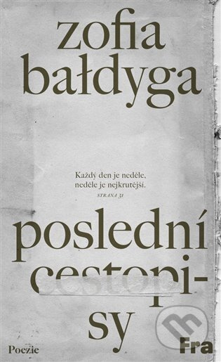Poslední cestopisy - Zofia Bałdyga