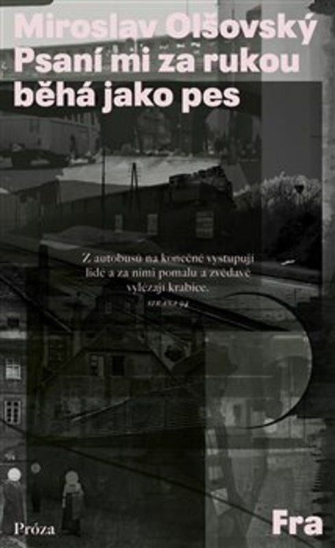Psaní mi za rukou běhá jako pes - Miroslav Olšovský