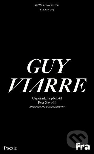 Bílé předání &amp; Černé zbytky - Guy Viarre