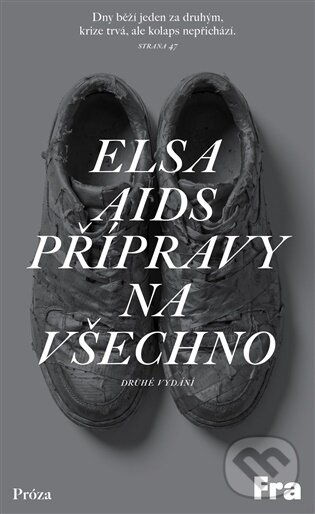 Přípravy na všechno -  Elsa Aids