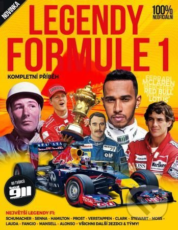 Legendy Formule 1 – Kompletní příběh - kolektiv - kniha z kategorie Historie