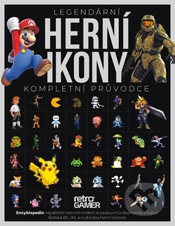 Legendární herní ikony – Kompletní průvodce - kol.