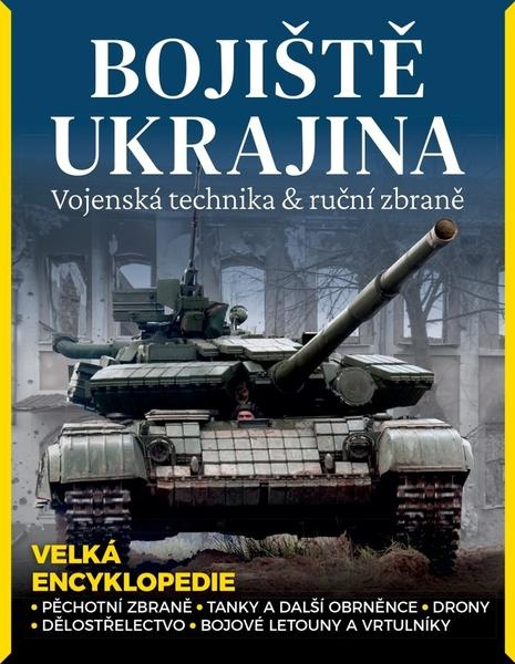 Bojiště Ukrajina - Vojenská technika &amp; ruční zbraně
