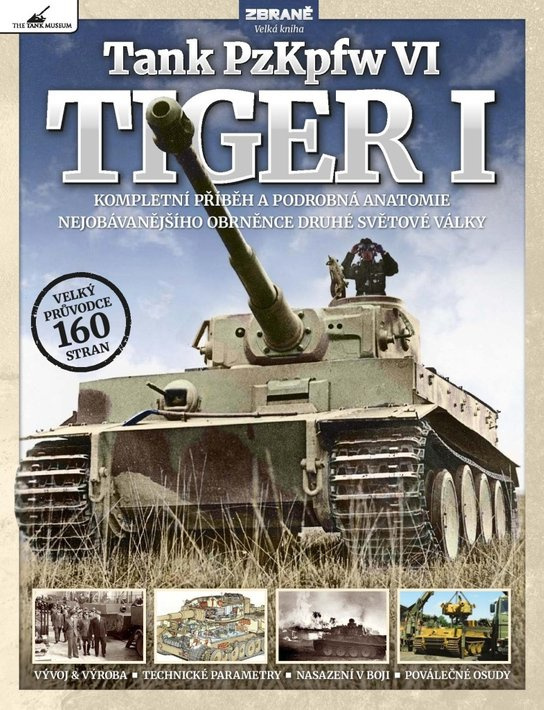 Tank PzKpfw VI – Tiger I - kolektiv autorů