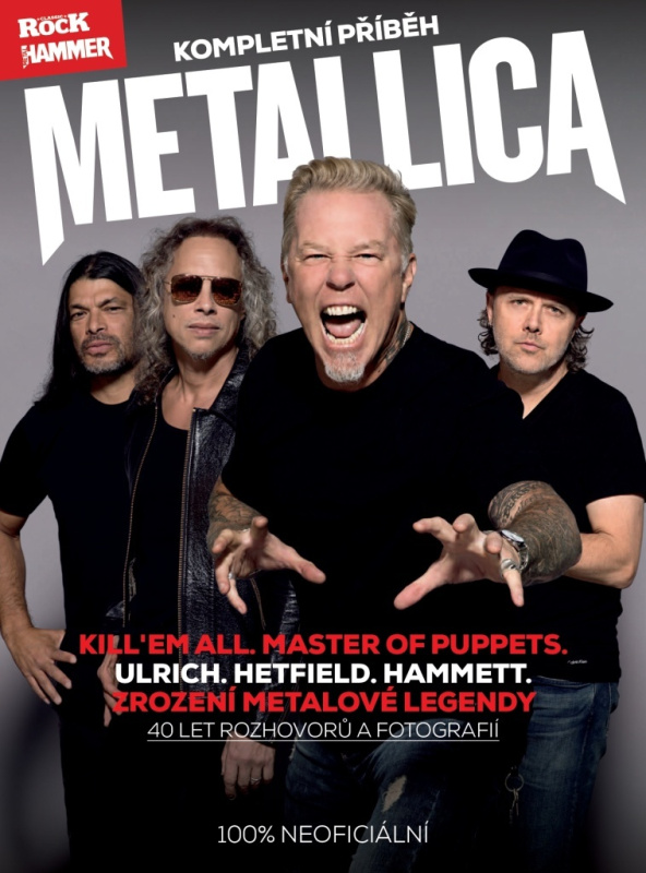 Metallica – kompletní příběh - kol.