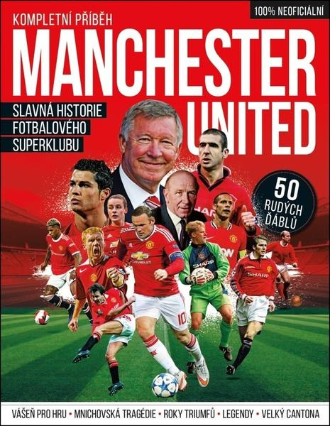 Manchester United – Kompletní průvodce