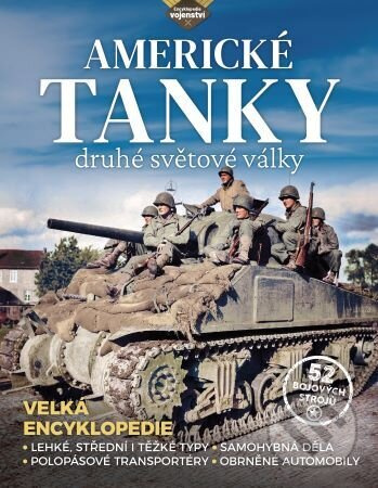 Americké tanky 2. světové války - kol.