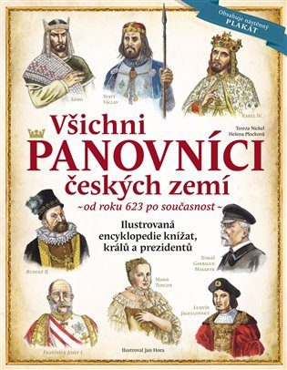 Všichni panovníci českých zemí (Ilustrovaná encyklopedie knížat, králů a prezidentů od roku 623 po současnost) - kniha z kategorie Naučné knihy