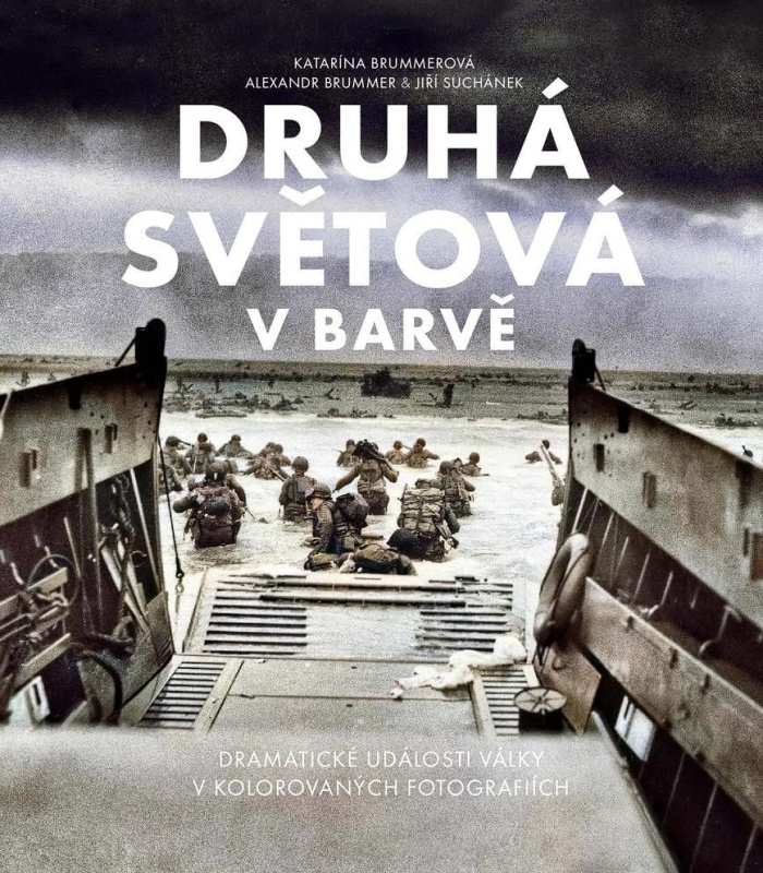 Druhá světová v barvě (Dramatická historie války na kolorovaných fotografiích) - kniha z kategorie 20. století