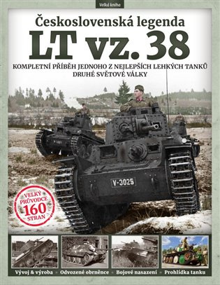 Československá legenda LT vz. 38 (Kompletní příběh jednoho z nejlepších lehkých tanků druhé světové války) - kniha z kategorie 20. století